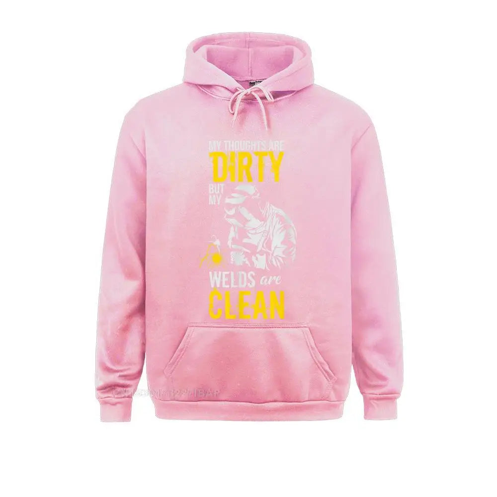 My Thoughts Are Dirty But My Welds Are Clean Funny Welder Hoodie Sweatshirts For Student Funny Hoodies Funny Casual Sportswears